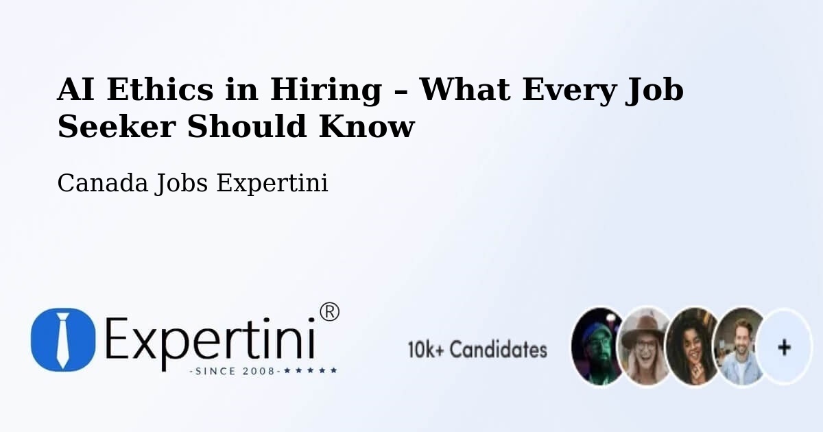 AI Ethics in Recruitment & Hiring – Sechelt - Sechelt, Canada Jobs Expertini