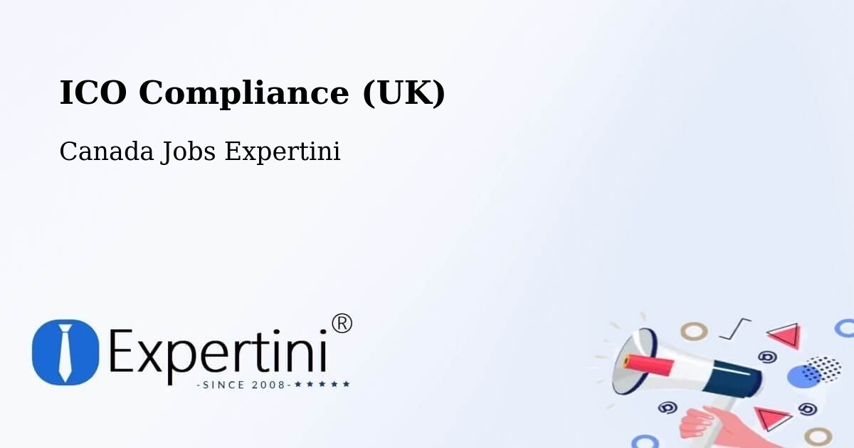 UK Data Protection & ICO Compliance – Sechelt - Canada Jobs Expertini